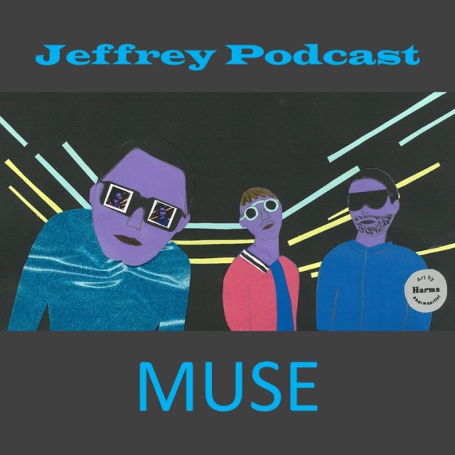 Muse on JeffreyMusic.Rocks